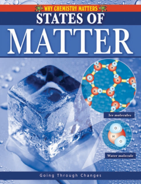 Book cover of: States of Matter. By: Lynnette Brent