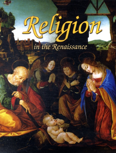 Book cover of: Religion in the Renaissance. By: Lizann Flatt