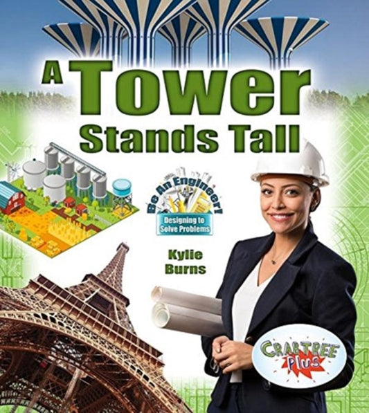 Book cover of: Tower Stands Tall. By: Kylie Burns