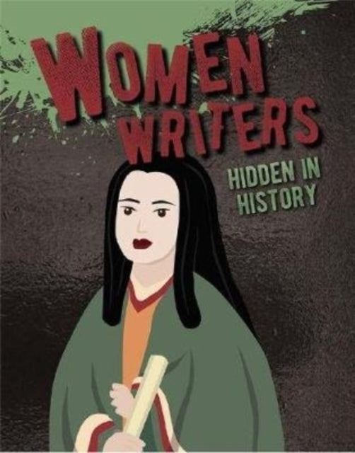 Book cover of: Women Writers Hidden in History. By: Petrice Custance
