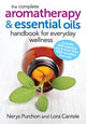 Book cover of: Complete Aromatherapy and Essential Oils Handbook for Everyday Wellness. By: Nerys Purchon