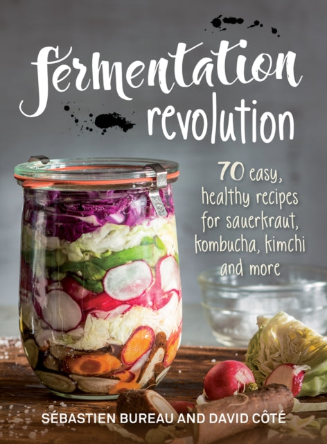 Book cover of: Fermentation Revolution. By: Sebastien Bureau