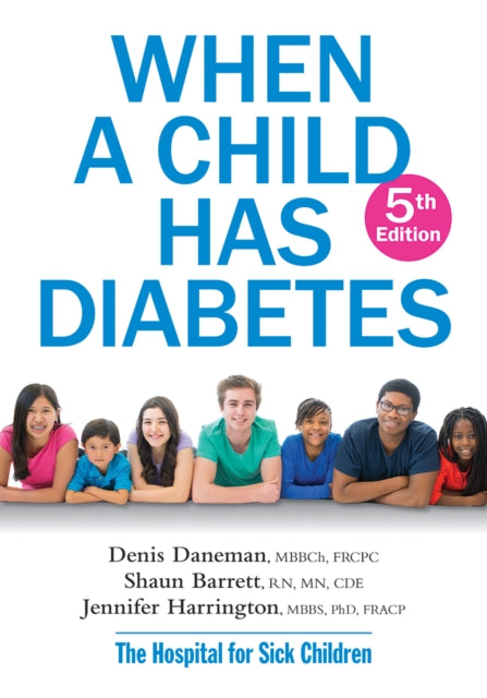 When A Child Has Diabetes 9780778807179 Denis Daneman