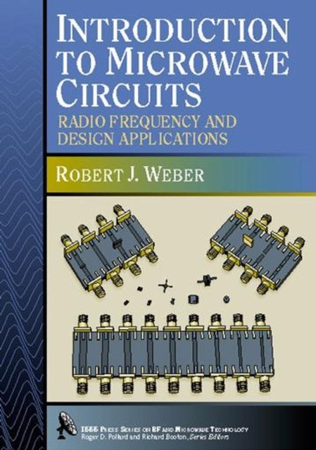 Book cover of: Introduction to Microwave Circuits. By: Robert J. Weber