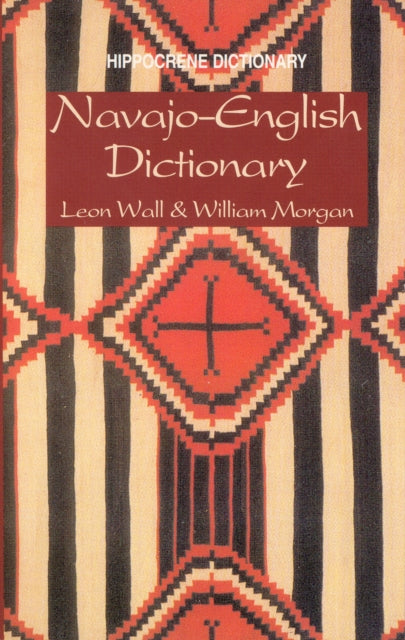Book cover of: Navajo-English Dictionary. By: C. Leon Wall