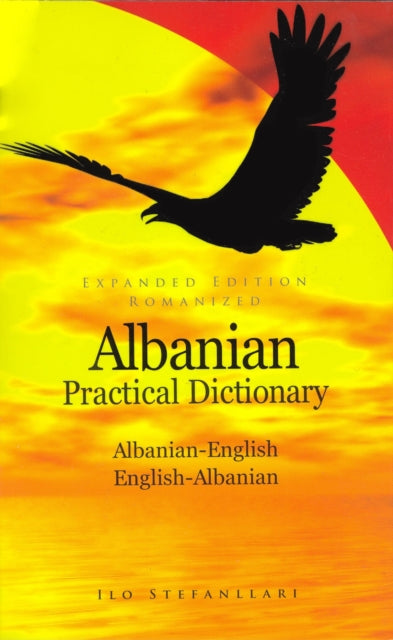 Book cover of: Albanian-English /English-Albanian Practical Dictionary