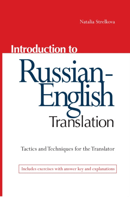 Book cover of: Introduction to Russian-English Translation. By: Natalia Strelkova
