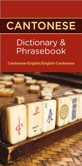 Book cover of: Cantonese-English/English-Cantonese Dictionary & Phrasebook. By: Hippocrene Books (Firm)