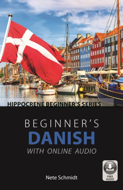 Book cover of: Beginner's Danish with Online Audio. By: Nete Schmidt