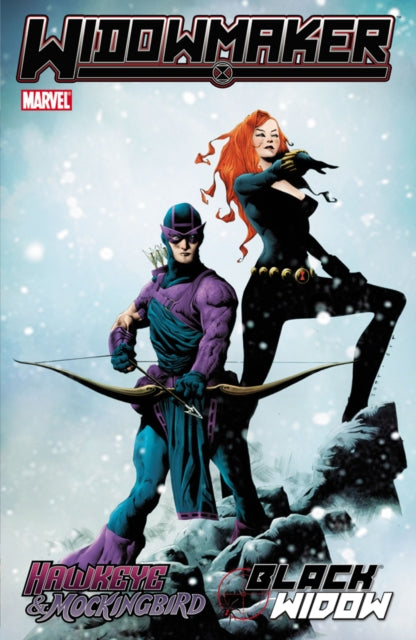 Book cover of: Hawkeye & Mockingbird/Black Widow: Widowmaker. By: Jim McCann