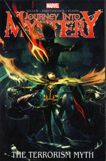 Book cover of: Journey Into Mystery Vol. 3: The Terrorism Myth TPB