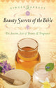 Book cover of: Beauty Secrets of the Bible. By: Ginger Garrett