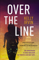Book cover of: Over the Line. By: Kelly Irvin
