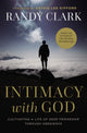 Book cover of: Intimacy with God. By: Randy Clark