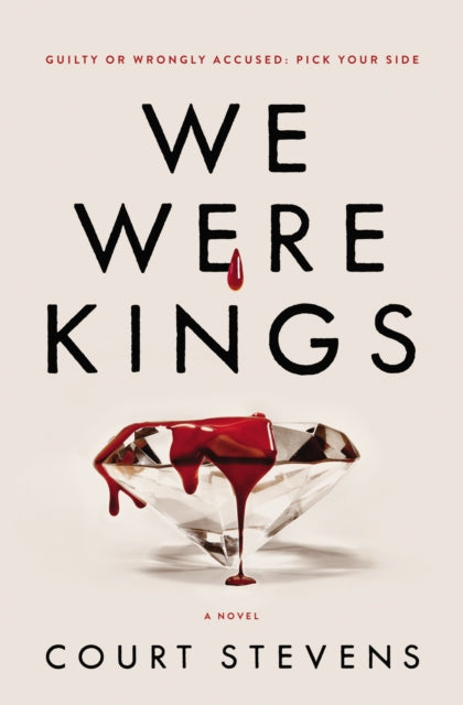 Book cover of: We Were Kings. By: Court Stevens