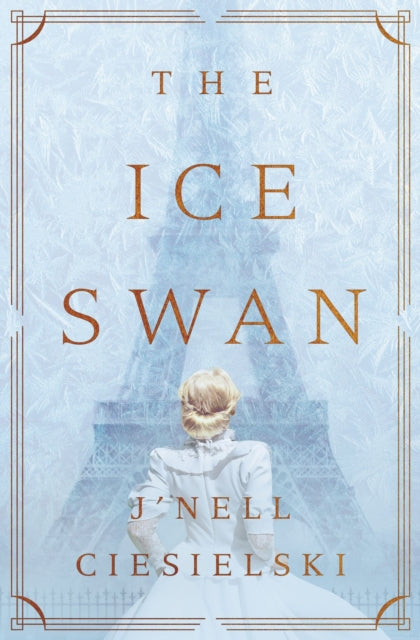 Book cover of: Ice Swan. By: J'nell Ciesielski