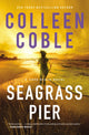 Book cover of: Seagrass Pier. By: Colleen Coble