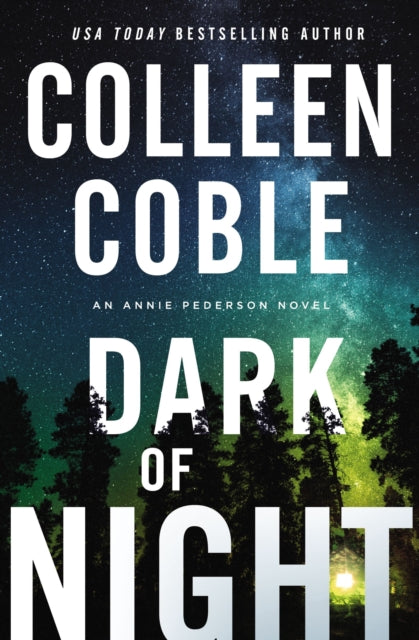 Book cover of: Dark of Night. By: Colleen Coble