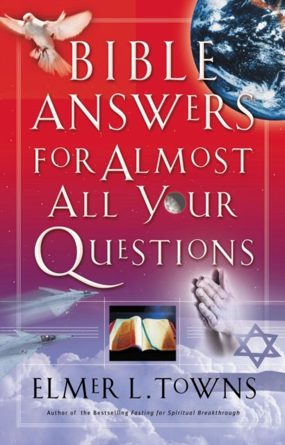Book cover of: Bible Answers for Almost All Your Questions