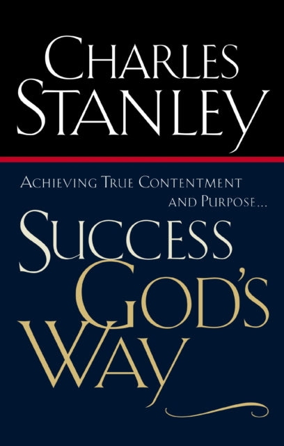 Book cover of: Success God's Way. By: Charles F. Stanley