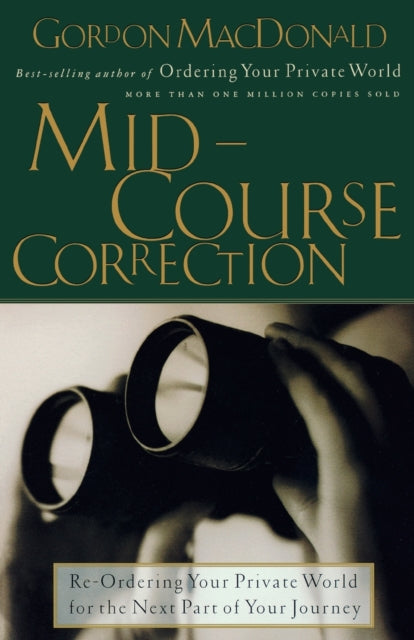 Book cover of: Mid-Course Correction. By: Gordon MacDonald