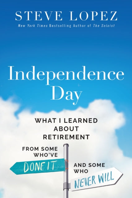 Book cover of: Independence Day. By: Steve Lopez
