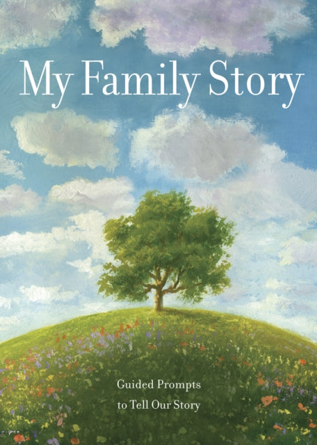 Book cover of: My Family Story. By: Editors of Chartwell Books