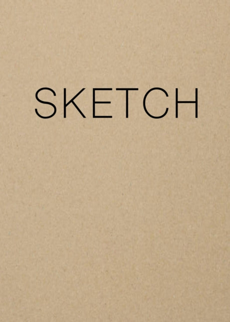 Book cover of: Sketch - Kraft. By: Editors of Chartwell Books