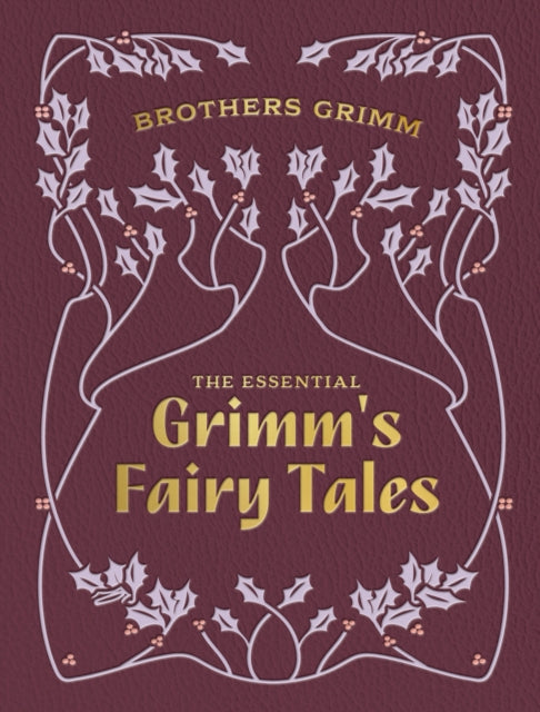 Essential Grimm's Fairy Tales 9780785846208 Brothers Grimm