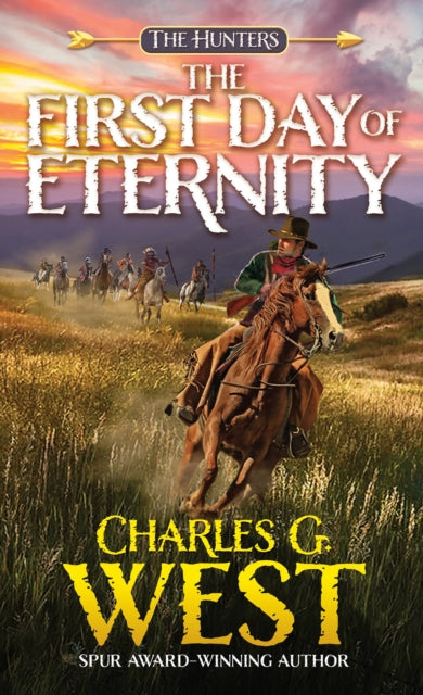 Book cover of: First Day of Eternity. By: Charles G. West