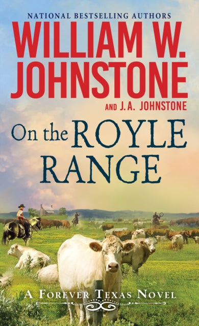 Book cover of: On the Royle Range. By: William W. Johnstone