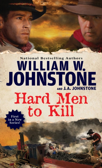 Book cover of: Hard Men to Kill. By: William W. Johnstone