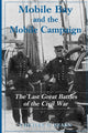 Book cover of: Mobile Bay and the Mobile Campaign. By: Chester G. Hearn
