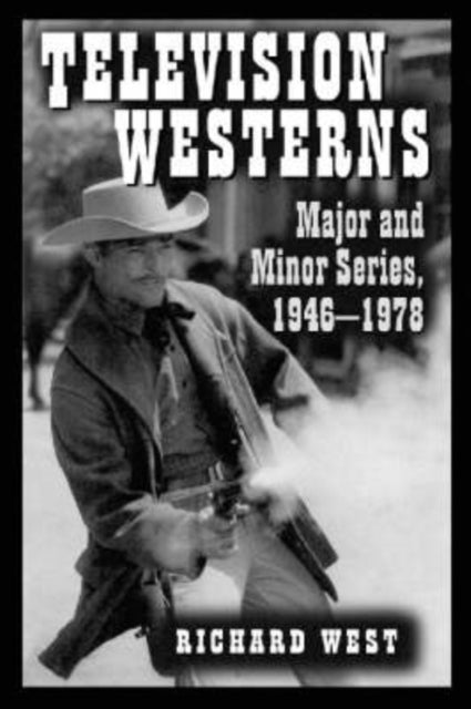 Book cover of: Television Westerns. By: Richard West