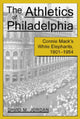 Book cover of: Athletics of Philadelphia. By: David M. Jordan