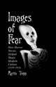 Book cover of: Images of Fear. By: Martin Tropp