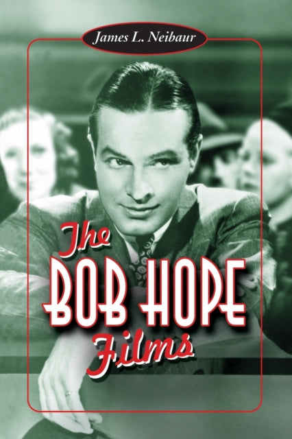 Book cover of: Bob Hope Films