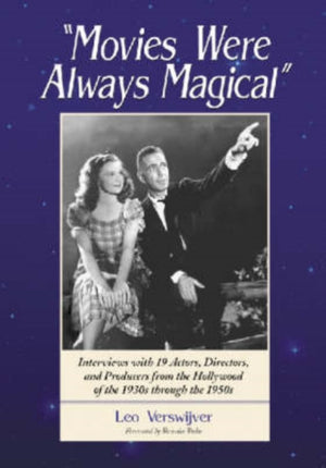 "Movies Were Always Magical"