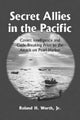 Book cover of: Secret Allies in the Pacific. By: Worth, Roland H., Jr.