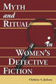 Book cover of: Myth and Ritual in Women's Detective Fiction