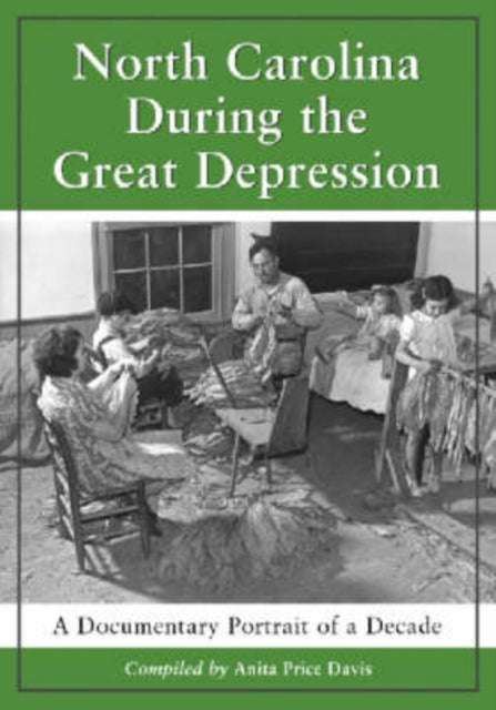 Book cover of: North Carolina During the Great Depression