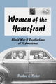Book cover of: Women of the Homefront. By: Pauline E. Parker