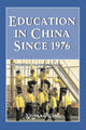 Book cover of: Education in China Since 1976. By: Xiufang Wang
