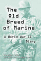 Book cover of: Old Breed of Marine. By: Abraham Felber
