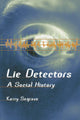 Book cover of: Lie Detectors. By: Kerry Segrave