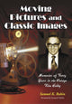 Book cover of: Moving Pictures and Classic Images