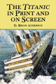 Book cover of: Titanic in Print and on Screen