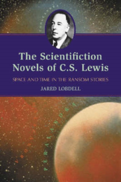 Book cover of: Scientifiction Novels of C.S. Lewis