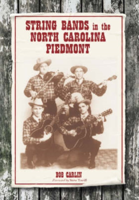 Book cover of: String Bands in the North Carolina Piedmont. By: Bob Carlin