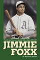 Book cover of: Jimmie Foxx. By: W. Harrison Daniel